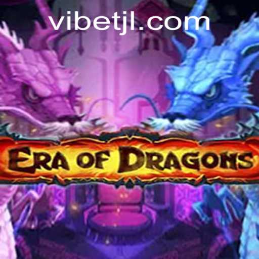 Explore the Enchanting World of EraOfDragons with ViBet