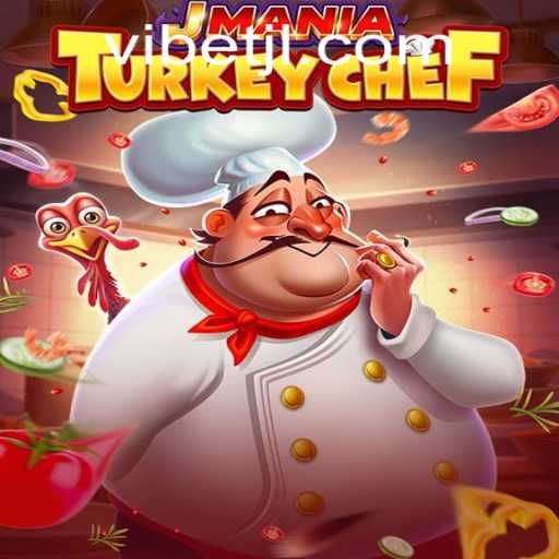 JManiaTurkeyChef: A Culinary Adventure with a Twist of ViBet