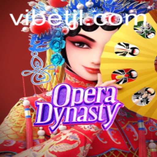 Discover the World of OperaDynasty: A New Era in Gaming with ViBet
