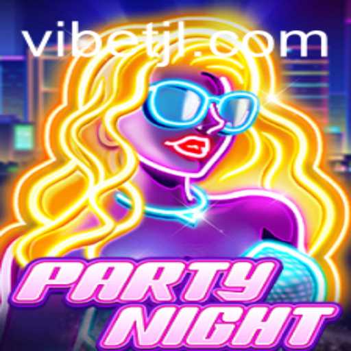 Dive into the Excitement of PartyNight with ViBet